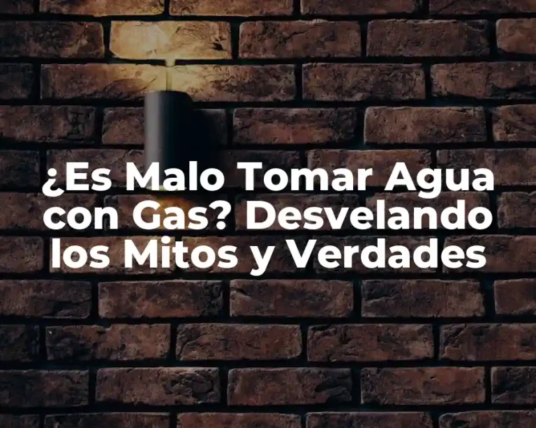 ¿Es Malo Tomar Agua con Gas? Desvelando los Mitos y Verdades