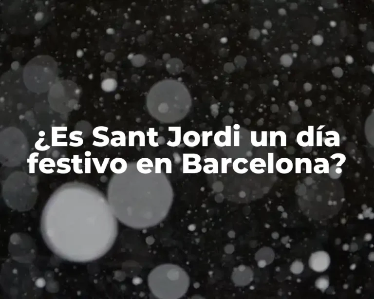¿Es Sant Jordi un día festivo en Barcelona?