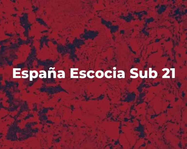 España Escocia Sub 21