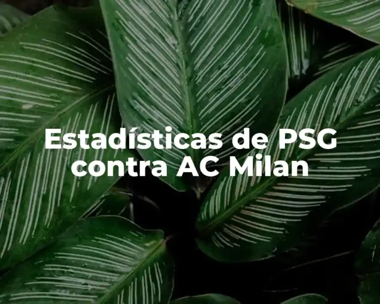 Estadísticas de PSG contra AC Milan