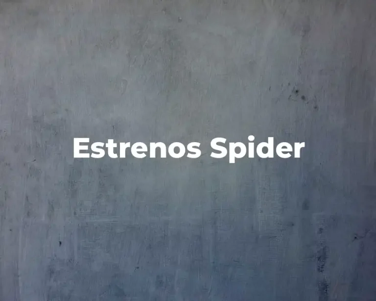 Estrenos Spider