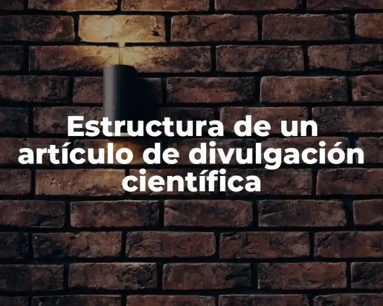 Estructura de un artículo de divulgación científica