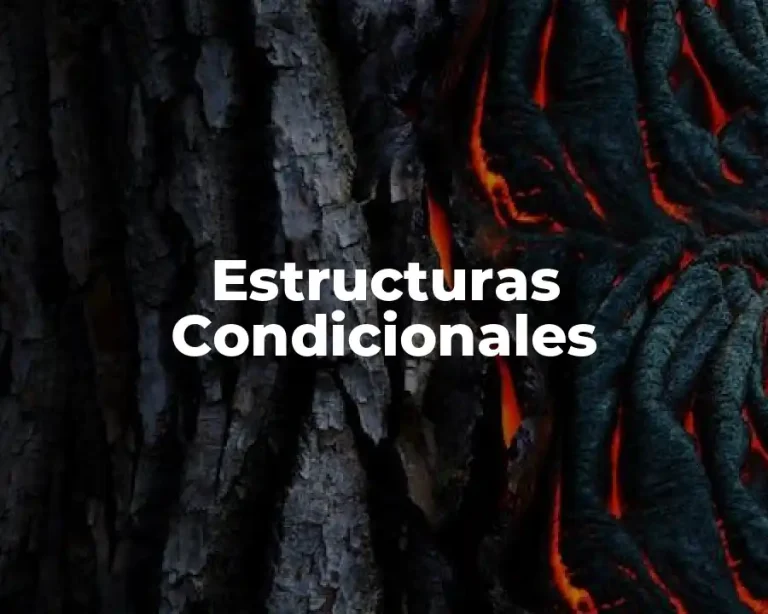 Estructuras Condicionales