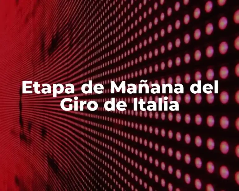 Etapa de Mañana del Giro de Italia