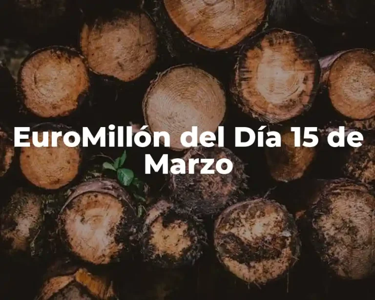 EuroMillón del Día 15 de Marzo
