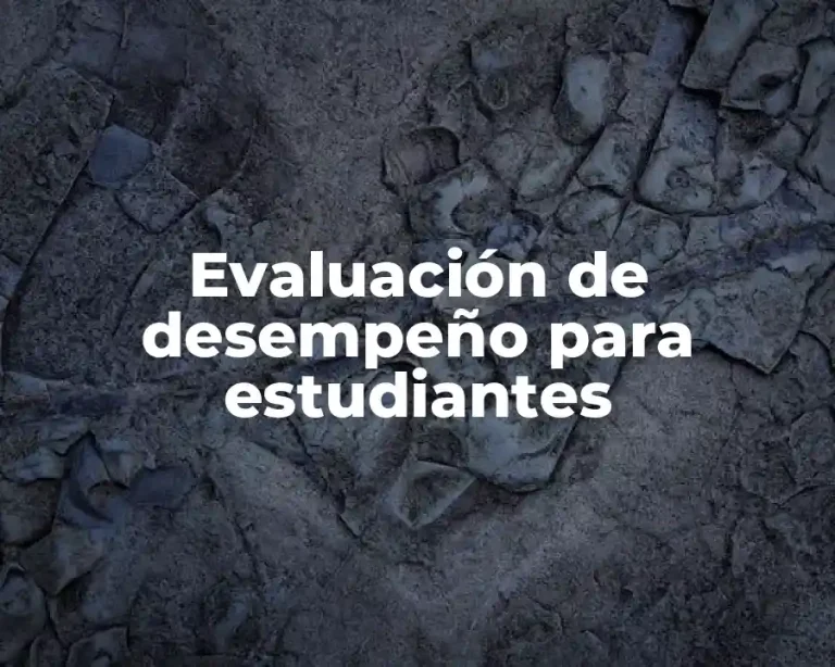 Evaluación de desempeño para estudiantes