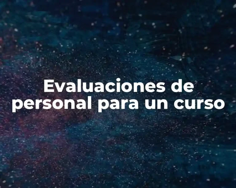 Evaluaciones de personal para un curso