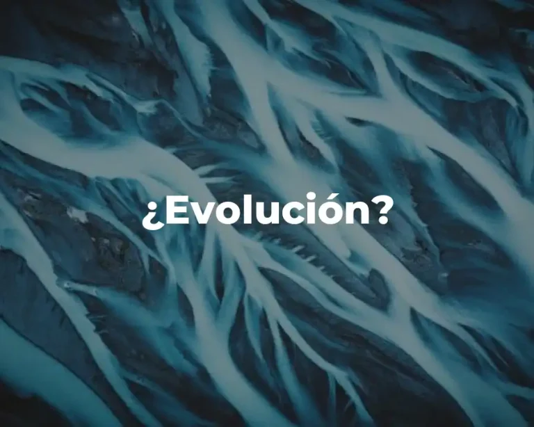 ¿Evolución?