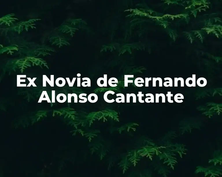 Ex Novia de Fernando Alonso Cantante