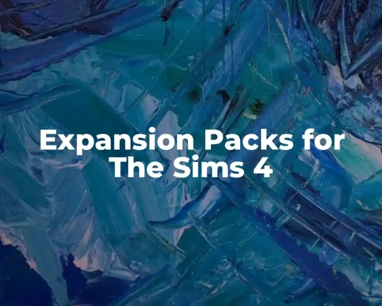 Expansion Packs for The Sims 4