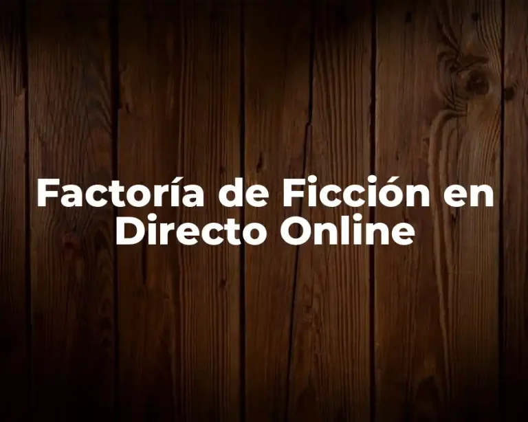 Factoría de Ficción en Directo Online