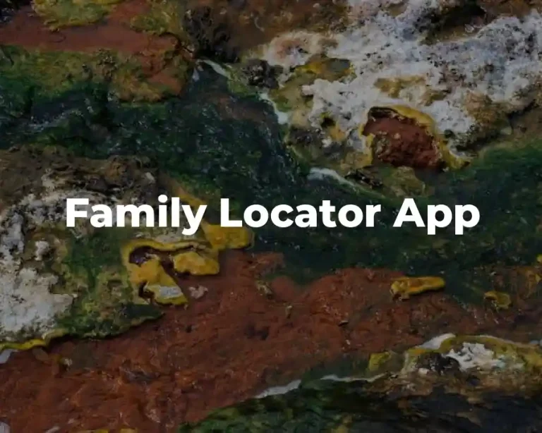 Family Locator App
