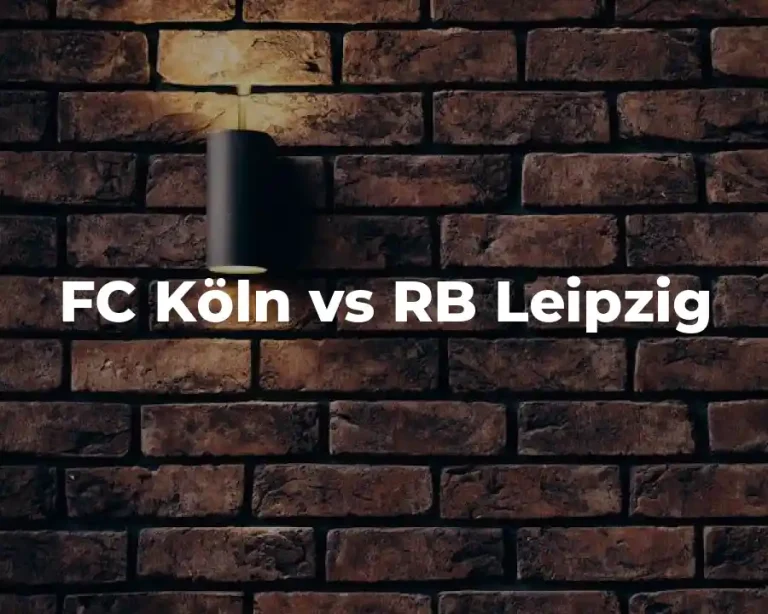 FC Köln vs RB Leipzig