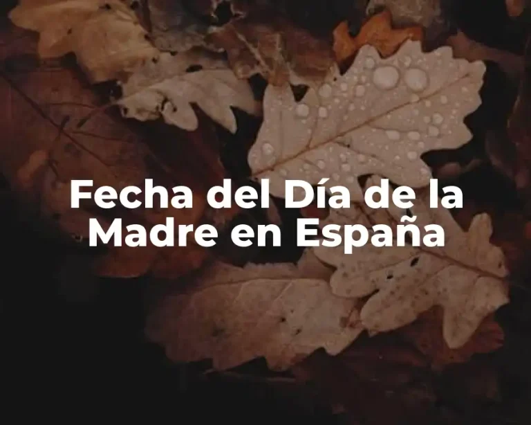 Fecha del Día de la Madre en España