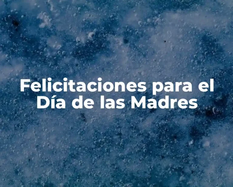 Felicitaciones para el Día de las Madres