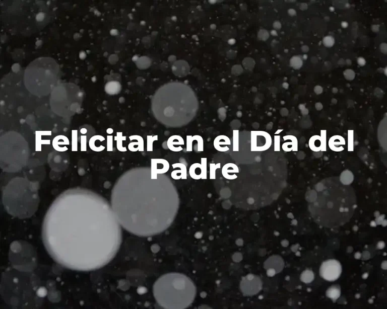 Felicitar en el Día del Padre