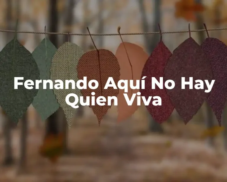 Fernando Aquí No Hay Quien Viva