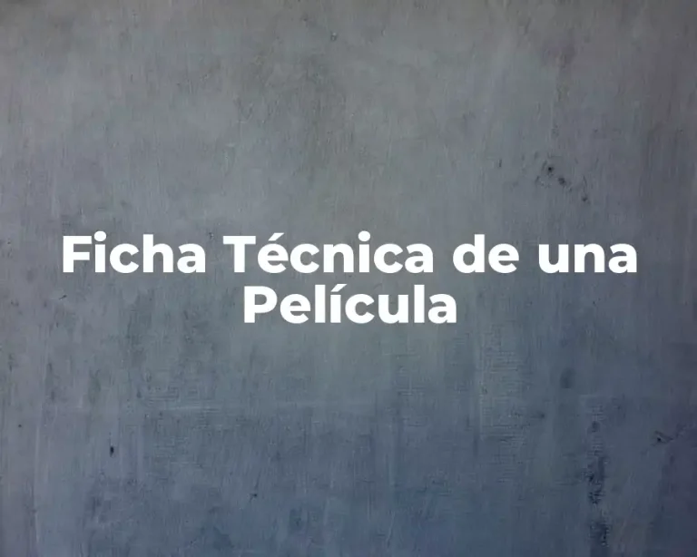 Ficha Técnica de una Película