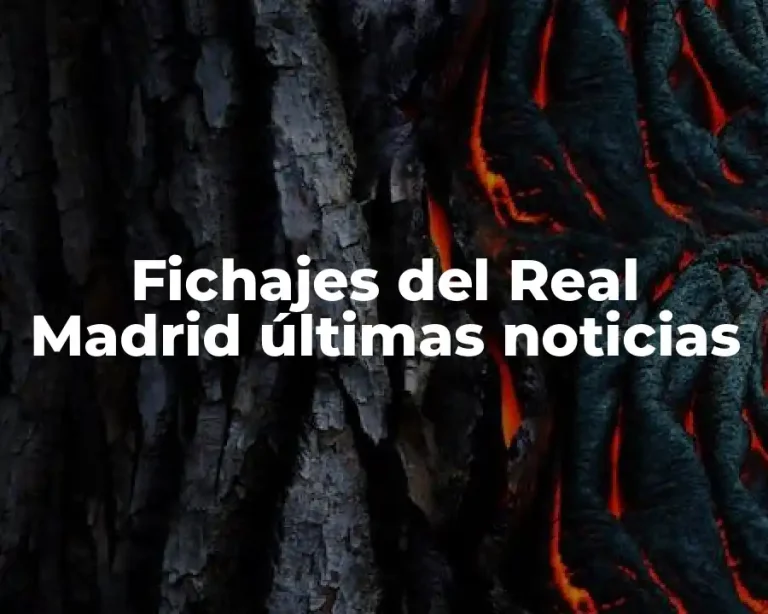 Fichajes del Real Madrid últimas noticias