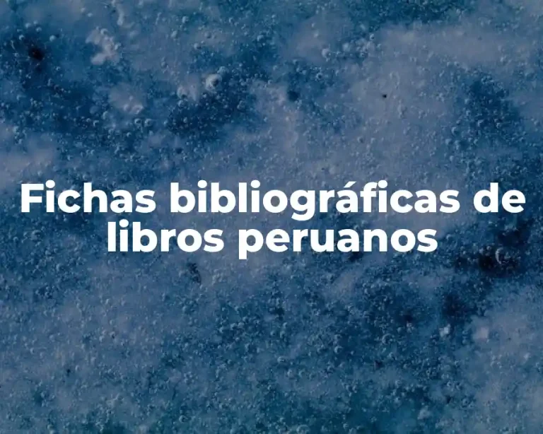 Fichas bibliográficas de libros peruanos