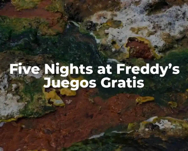 Five Nights at Freddy’s Juegos Gratis