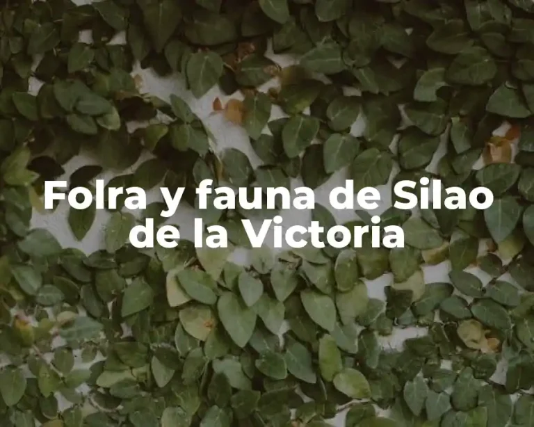Folra y fauna de Silao de la Victoria