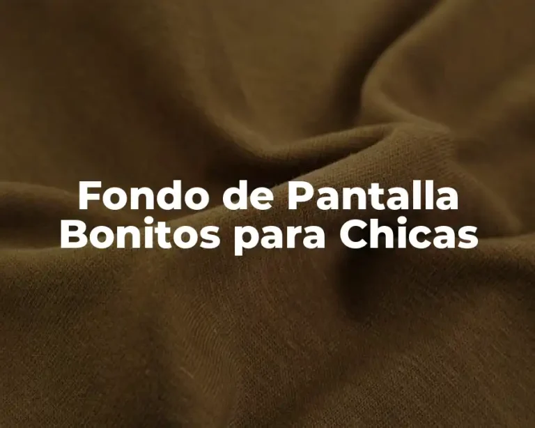 Fondo de Pantalla Bonitos para Chicas