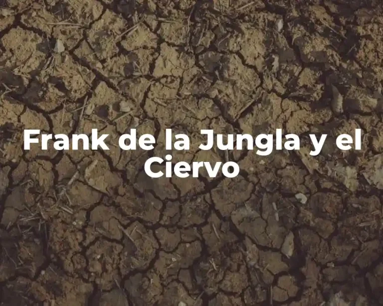Frank de la Jungla y el Ciervo