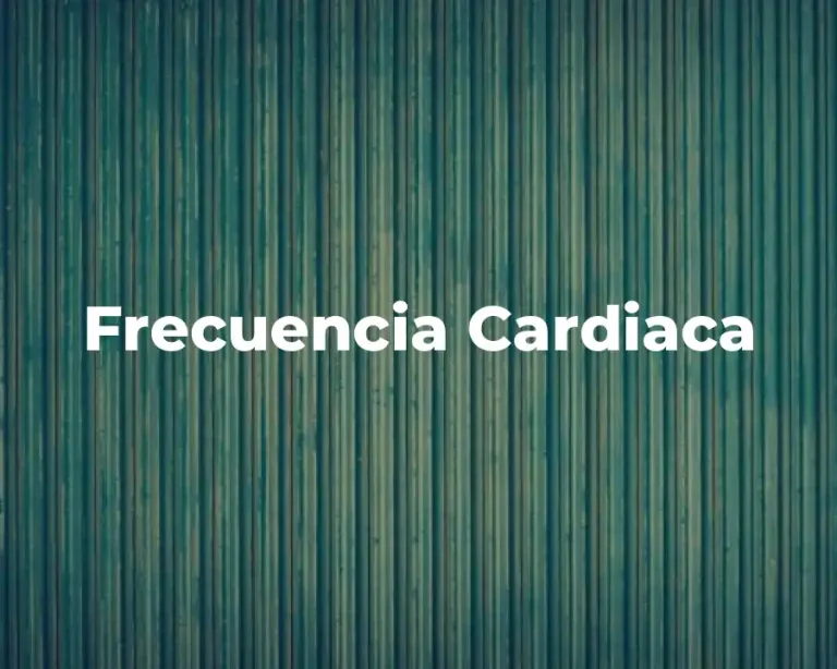 Frecuencia Cardiaca