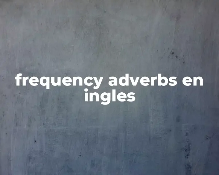 frequency adverbs en ingles