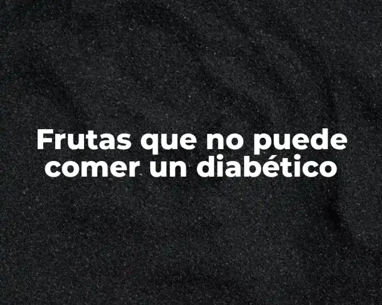 Frutas que no puede comer un diabético