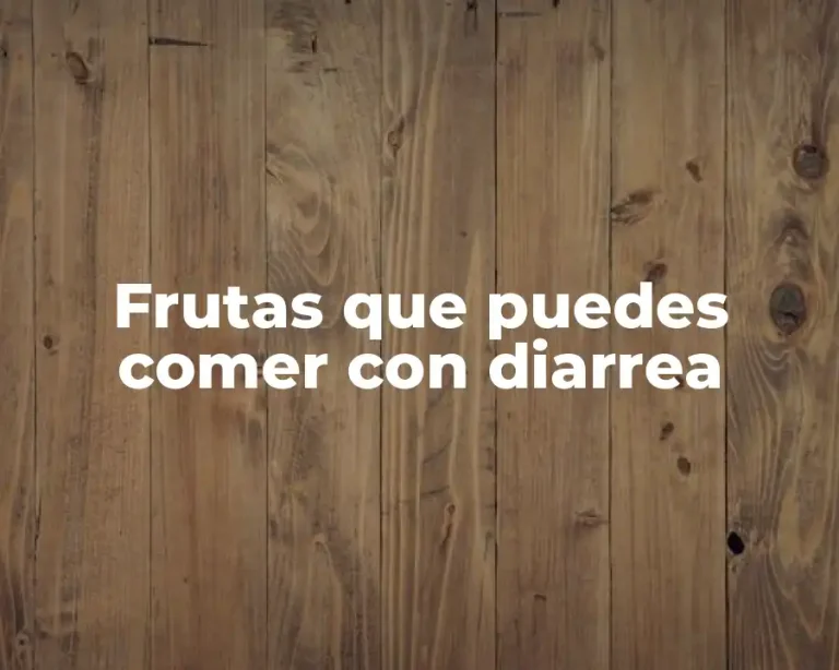 Frutas que puedes comer con diarrea