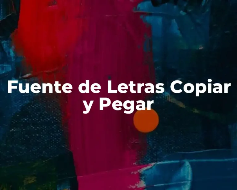 Fuente de Letras Copiar y Pegar
