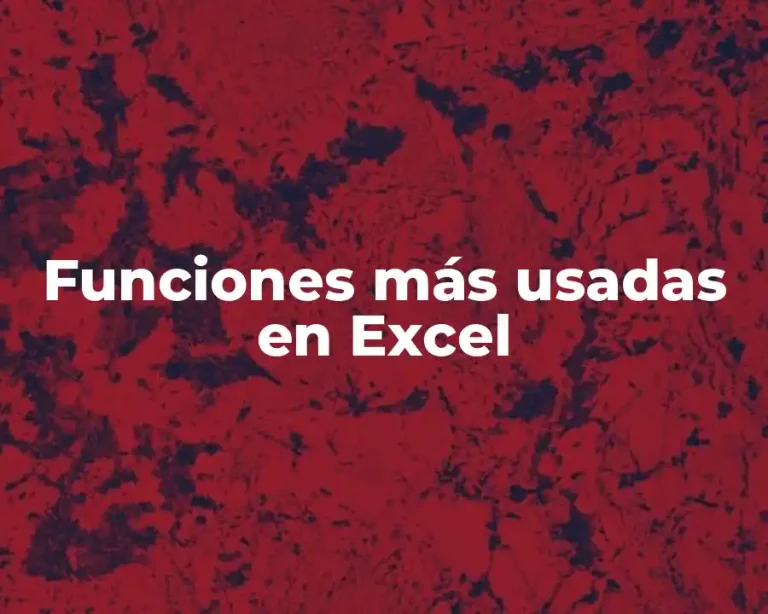 Funciones más usadas en Excel