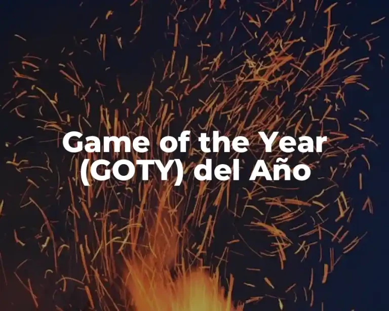 Game of the Year (GOTY) del Año