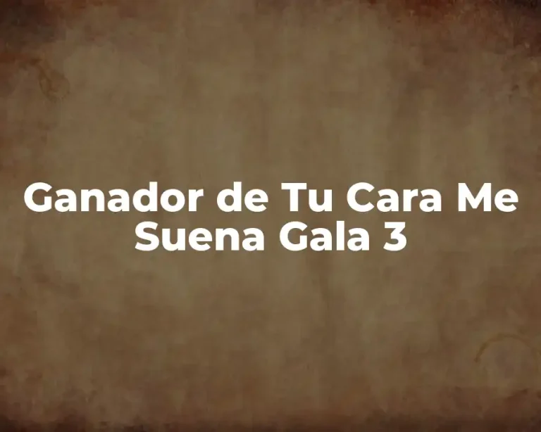 Ganador de Tu Cara Me Suena Gala 3