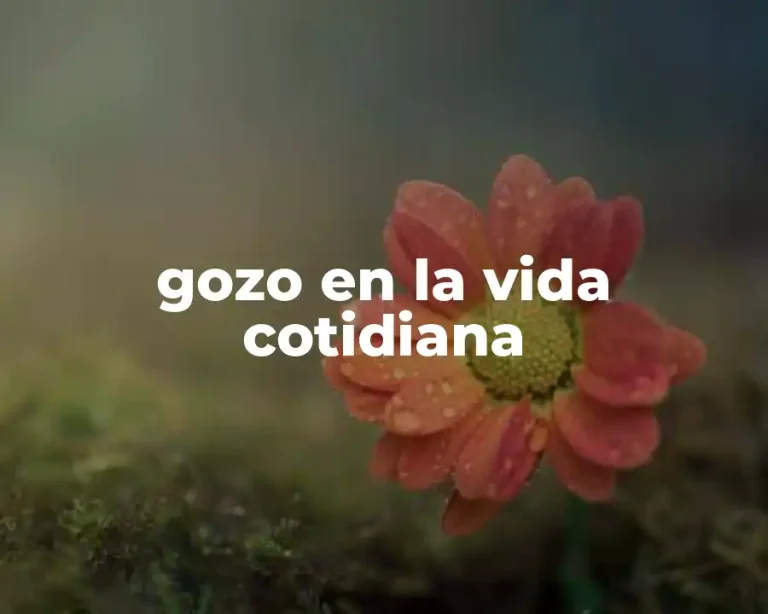 gozo en la vida cotidiana