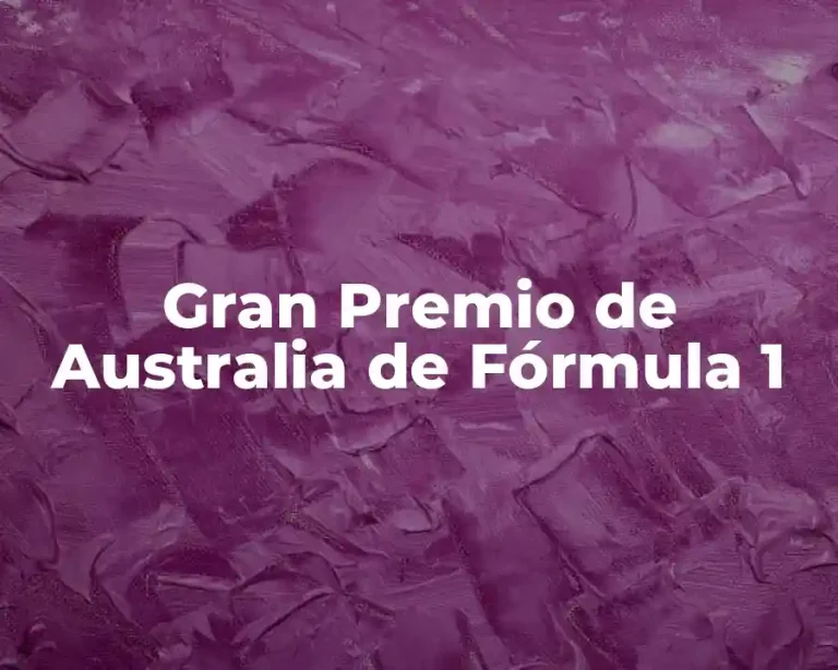 Gran Premio de Australia de Fórmula 1