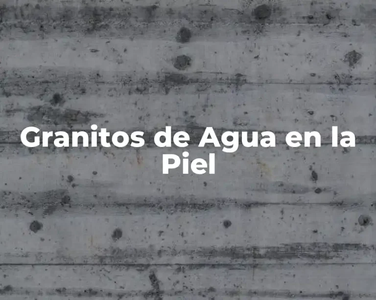 Granitos de Agua en la Piel