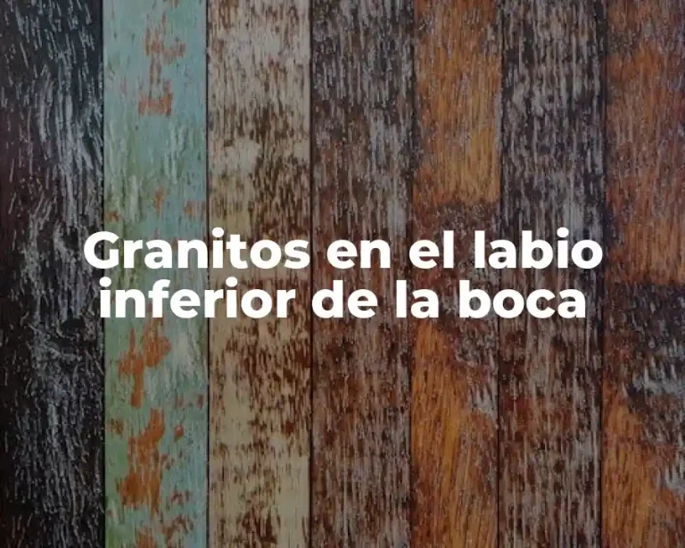 Granitos en el labio inferior de la boca
