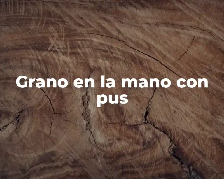 Grano en la mano con pus