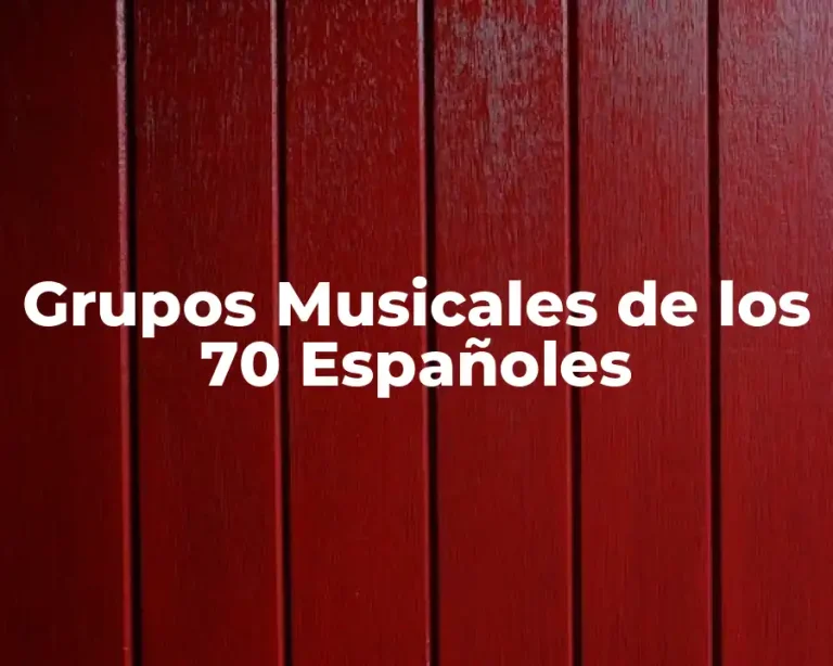 Grupos Musicales de los 70 Españoles