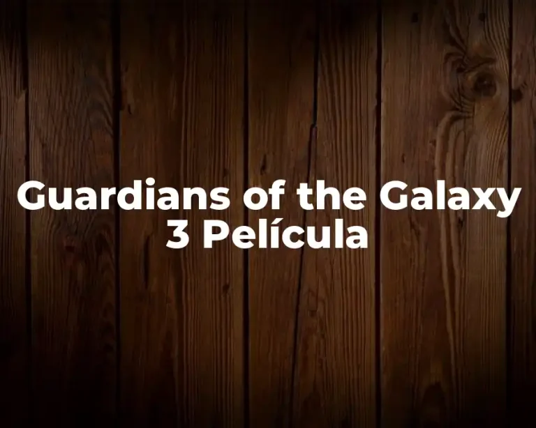 Guardians of the Galaxy 3 Película