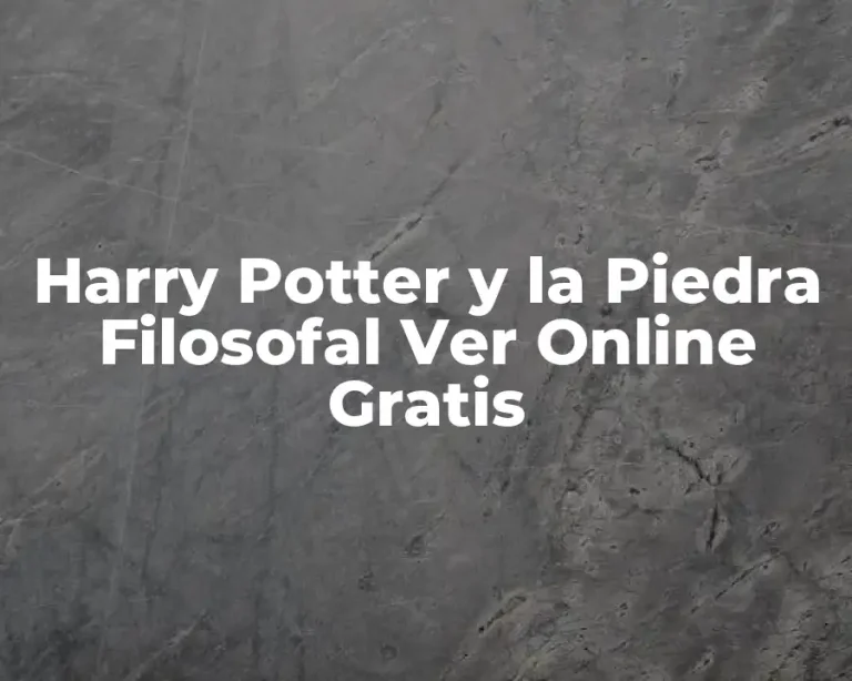 Harry Potter y la Piedra Filosofal Ver Online Gratis