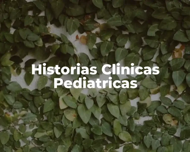 Historias Clinicas Pediatricas