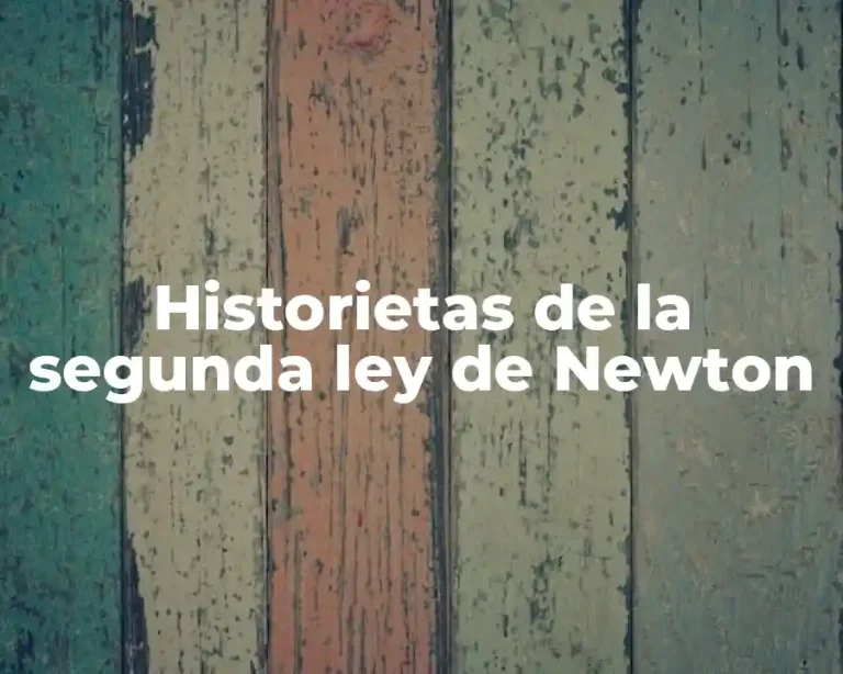 Historietas de la segunda ley de Newton