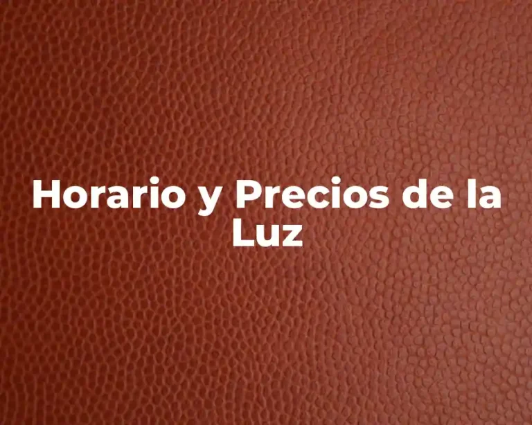 Horario y Precios de la Luz