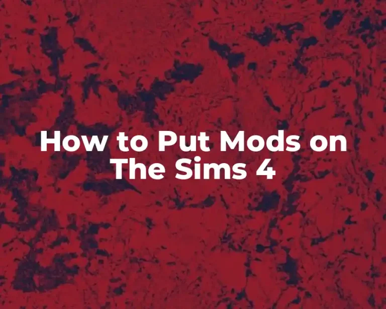 How to Put Mods on The Sims 4