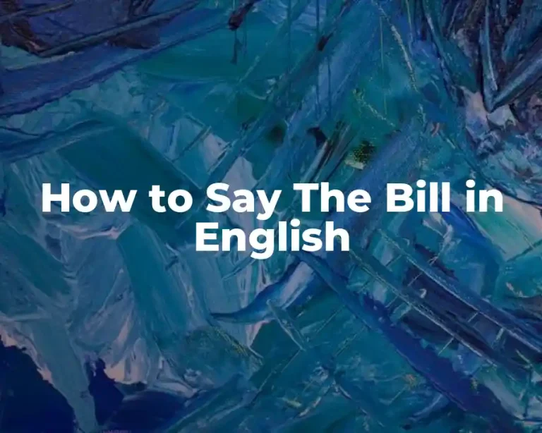 How to Say The Bill in English