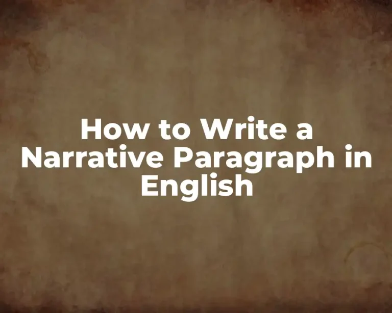 How to Write a Narrative Paragraph in English